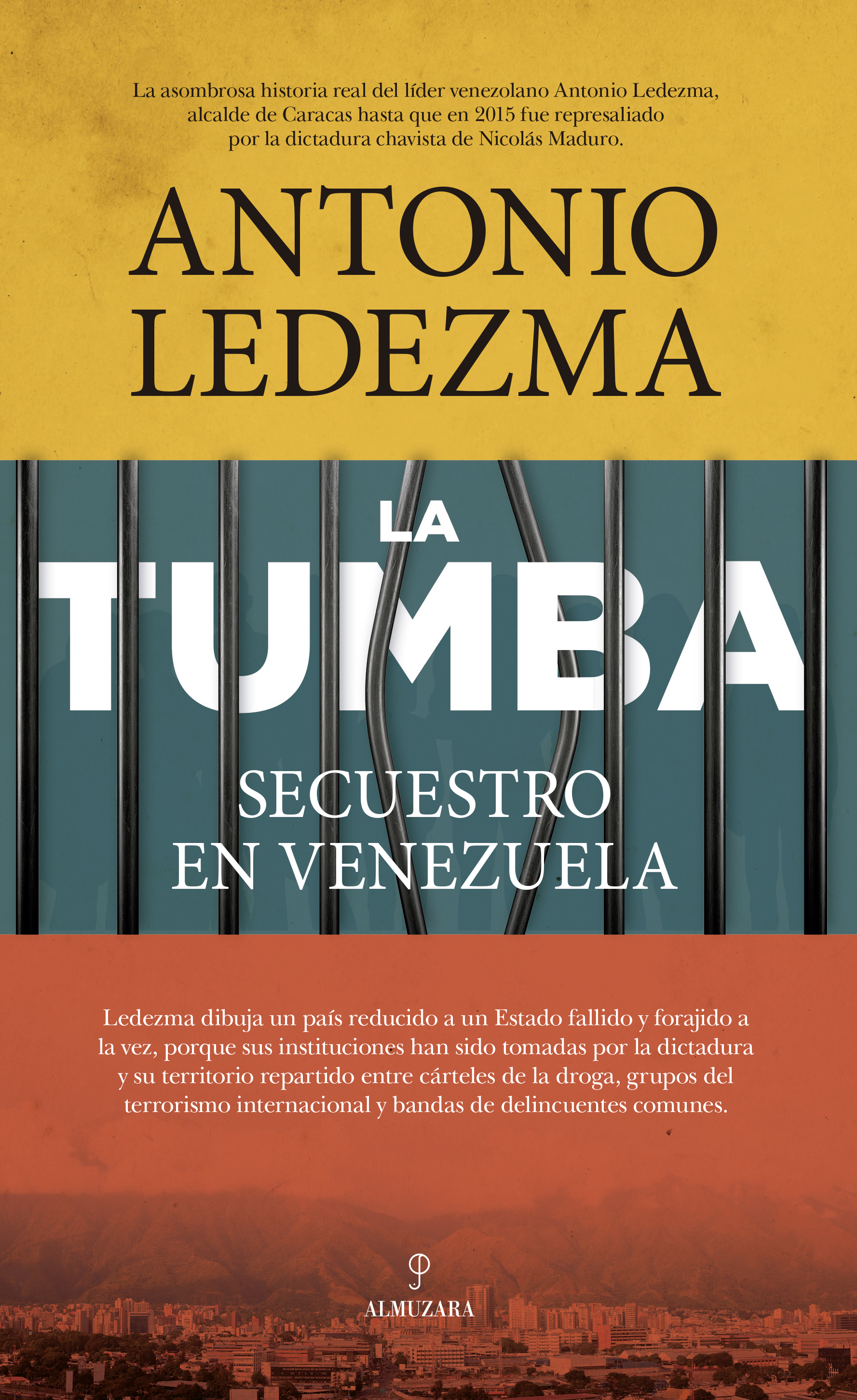 Antonio José Ledezma Díaz: La Tumba (Paperback, Spanish language, 2022, Editorial Almuzara)