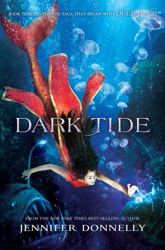 Jennifer Donnelly: Dark Tide (2016, Scholastic)