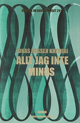 Jonas Hassen Khemiri: Allt jag inte minns : roman (Swedish language, 2015)