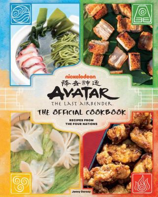 Jenny Dorsey: Avatar : the Last Airbender : the Official Cookbook (2021, Insight Editions)