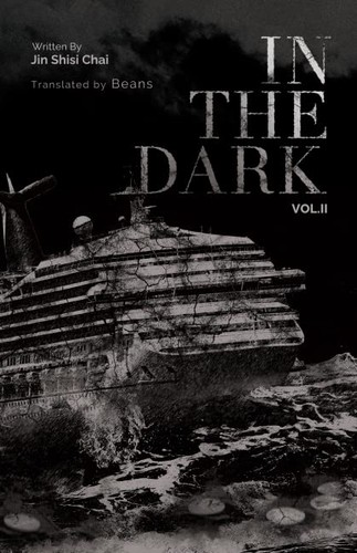 Jin Shisi Chai: In the Dark: Vol II (2023, Peach Flower House)