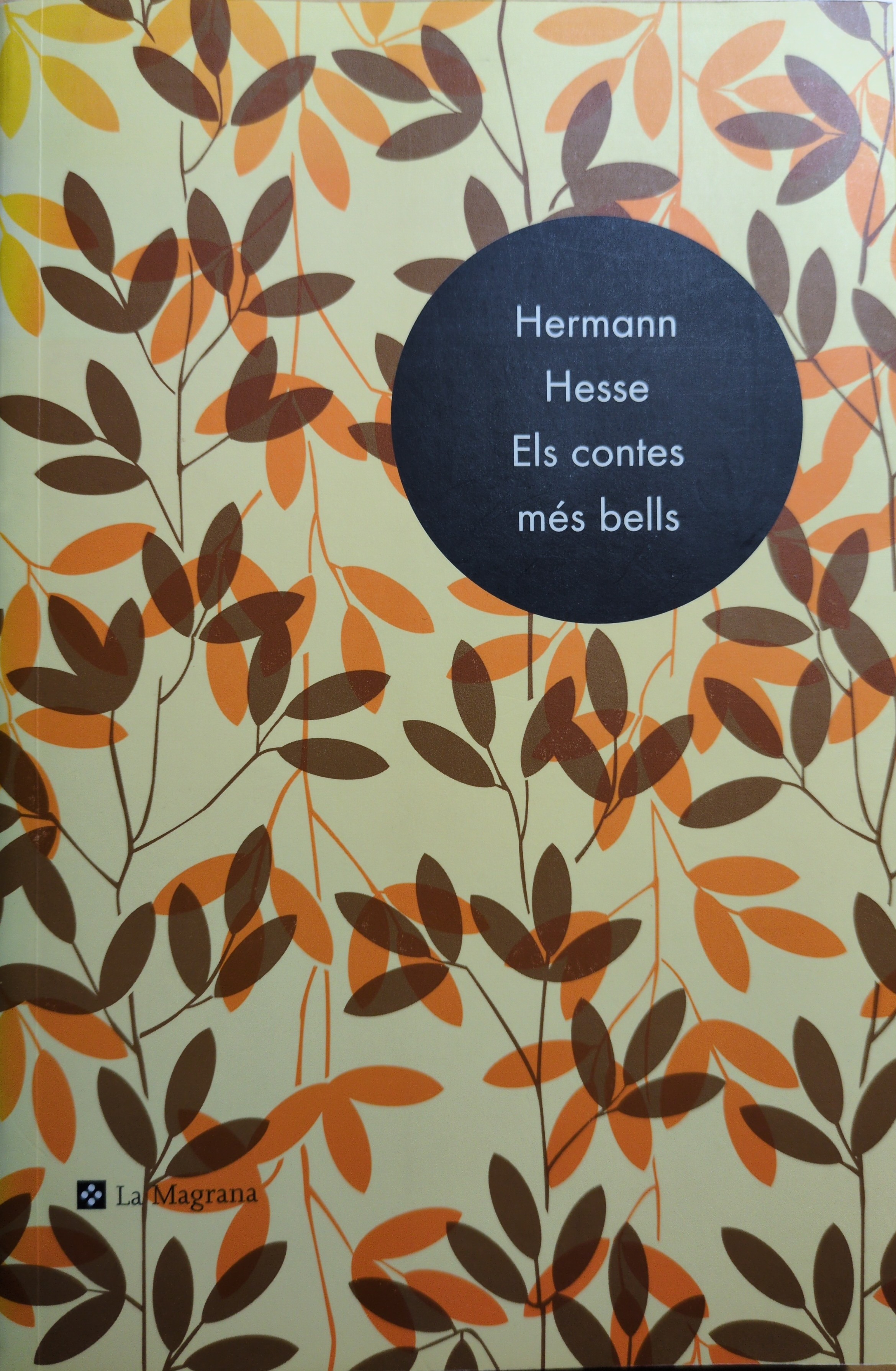 Hermann Hesse, Pilar Estelrich Arce: Els contes més bells (Paperback, Català language, 2003, La Magrana)