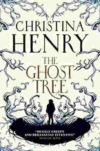 Christina Henry: The Ghost Tree (2020)