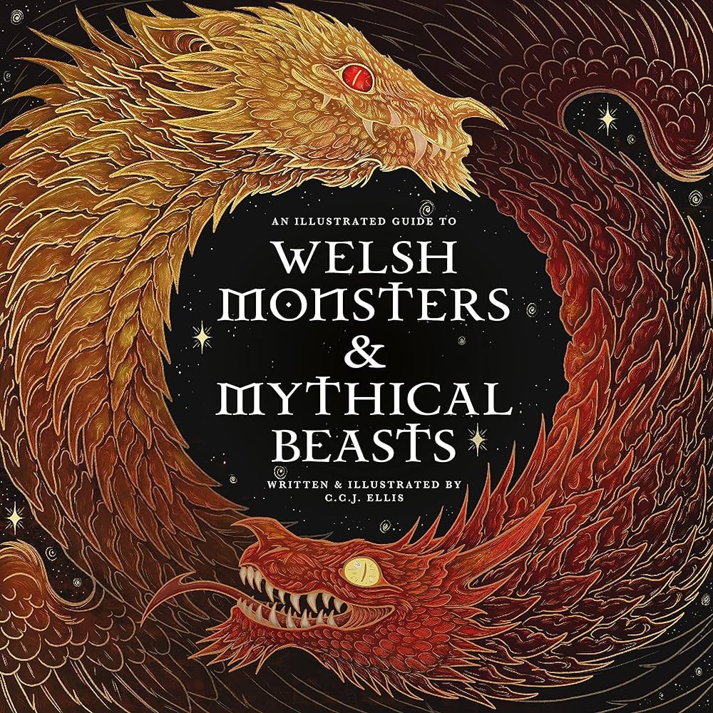 C. C. J. Ellis, Stephanie Law, Sian Powell: Welsh Monsters and Mythical Beasts (2021, Eye of Newt, The)