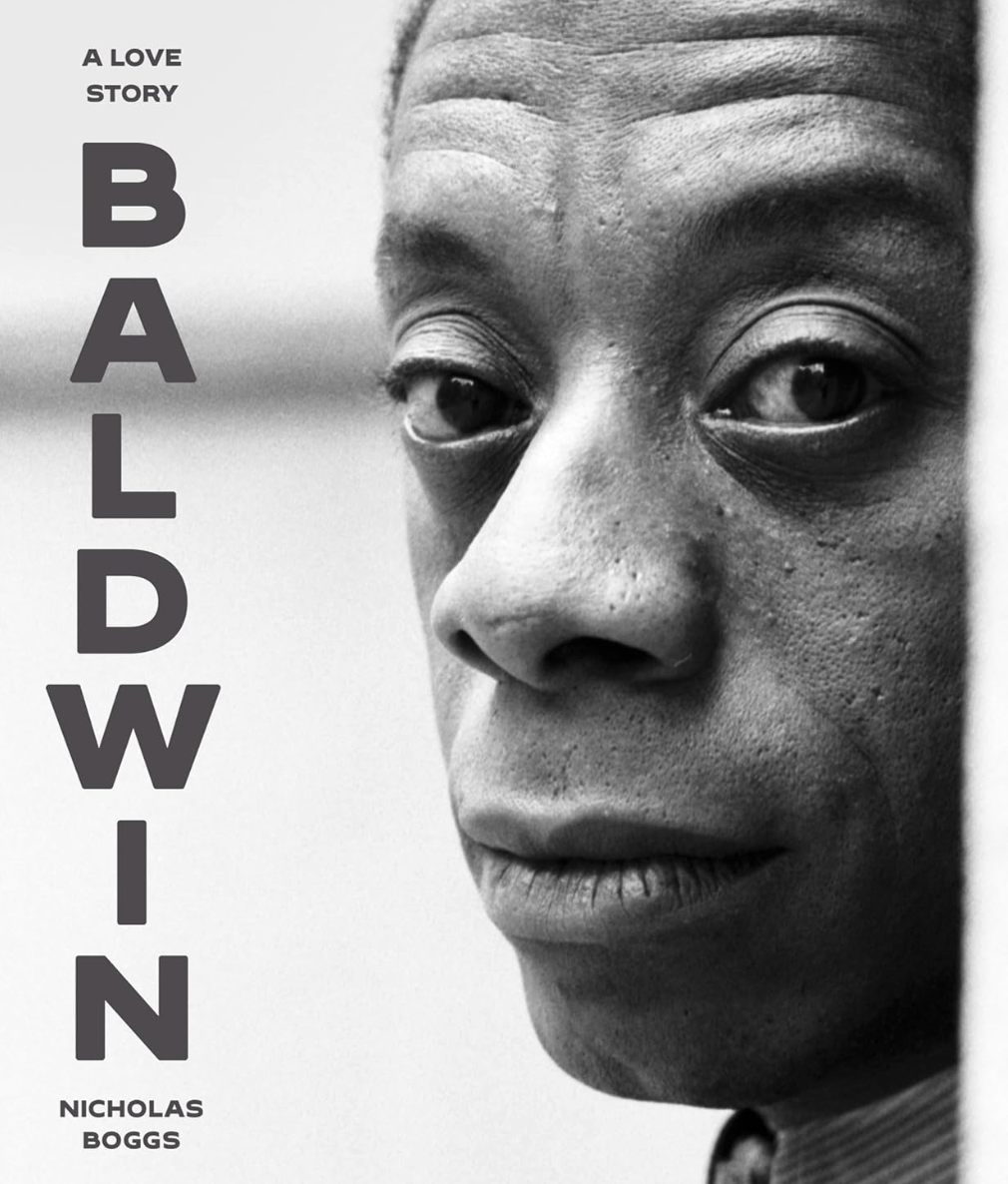 Nicholas Boggs: Baldwin (2025, Farrar, Straus & Giroux)