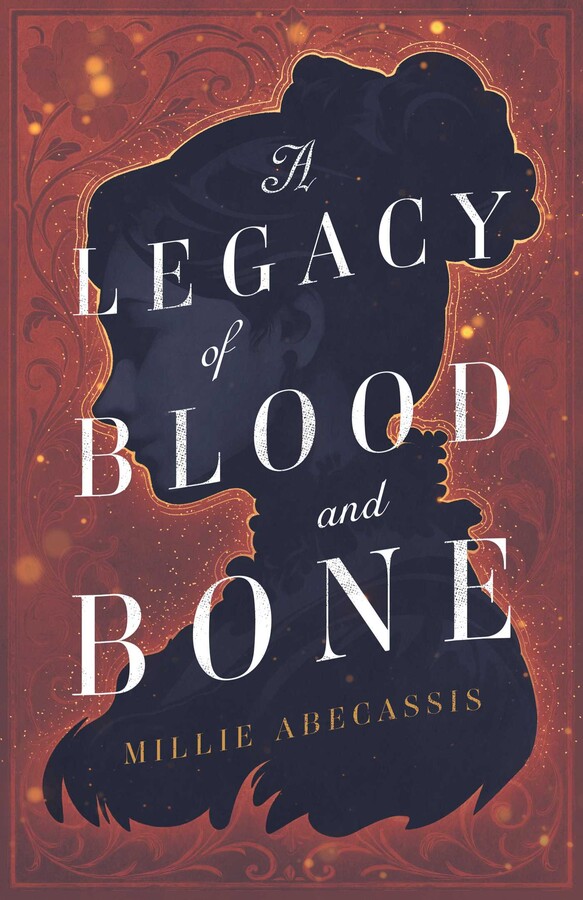 Millie Abecassis: A Legacy of Bone and Blood (Brick & Bloom)