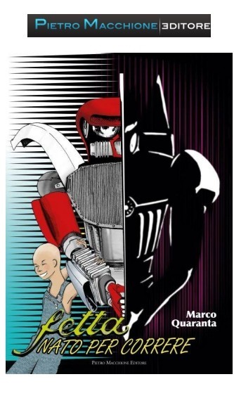 Marco Quaranta: Fetta (GraphicNovel, 2025, Pietro Macchione Editore)