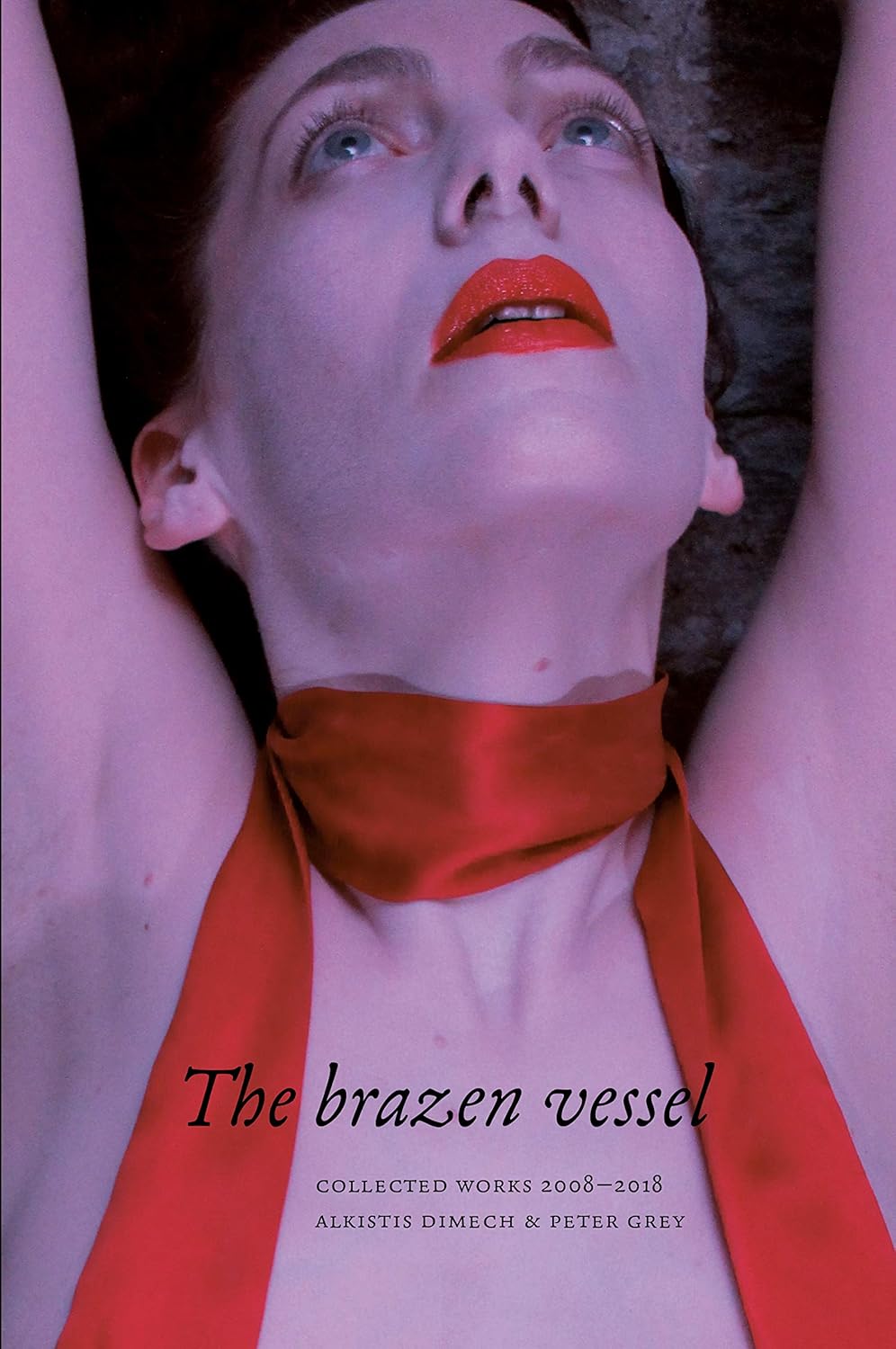 Alkistis Dimech, Peter Grey: The Brazen Vessel (2019, Scarlet Imprint)