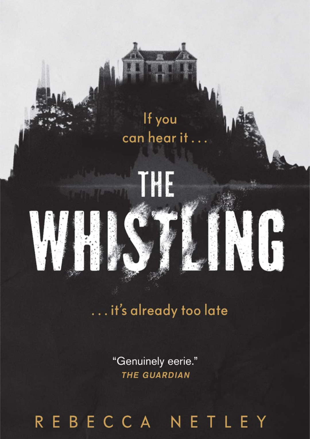 Rebecca Netley: The Whistling (EBook, 2023, HarperCollins Publishers Ltd)