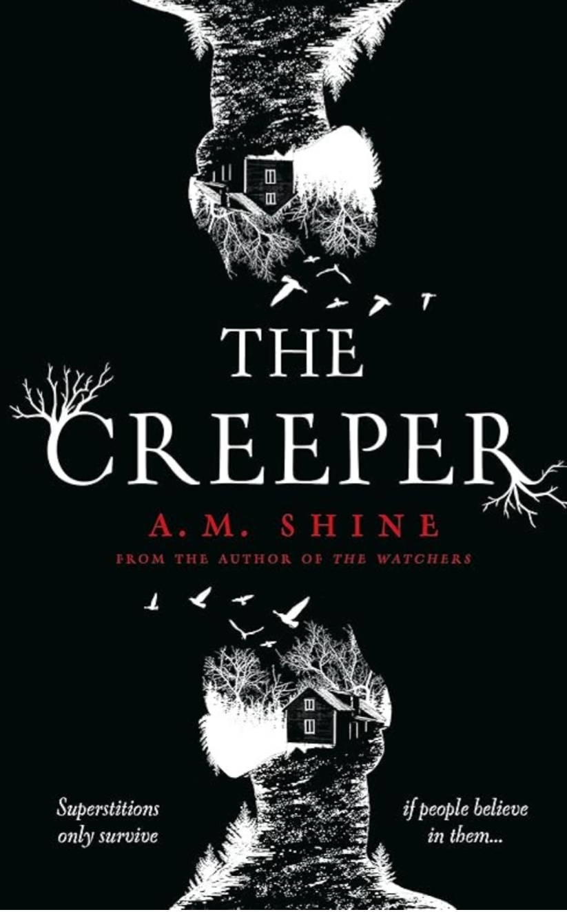 A. M. Shine: The Creeper