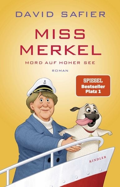 David Safier: Miss Merkel - Mord auf hoher See (Paperback, German language, Kindler)