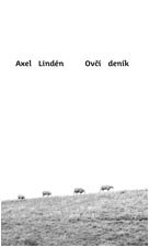 Axel Lindén: Ovčí deník (Hardcover, Czech language, 2020, Volvox Globator)