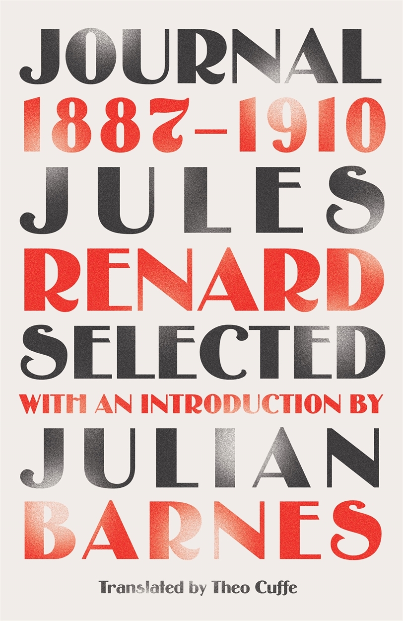 Julian Barnes (duplicate), Jules Renard: Journal 1887-1910 (2020, Quercus)