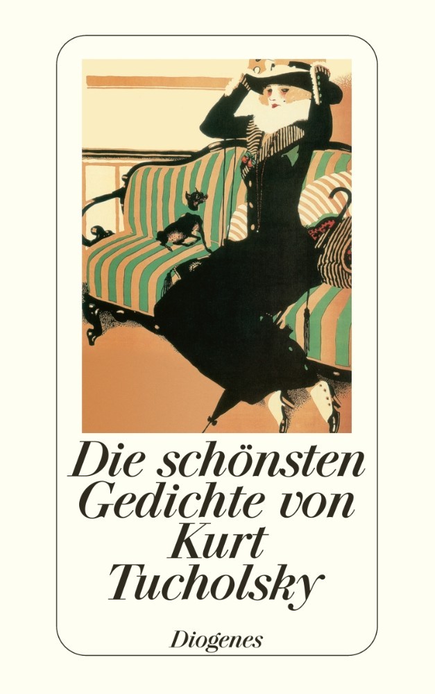 Die schönsten Gedichte von Kurt Tucholsky (Diogenes)