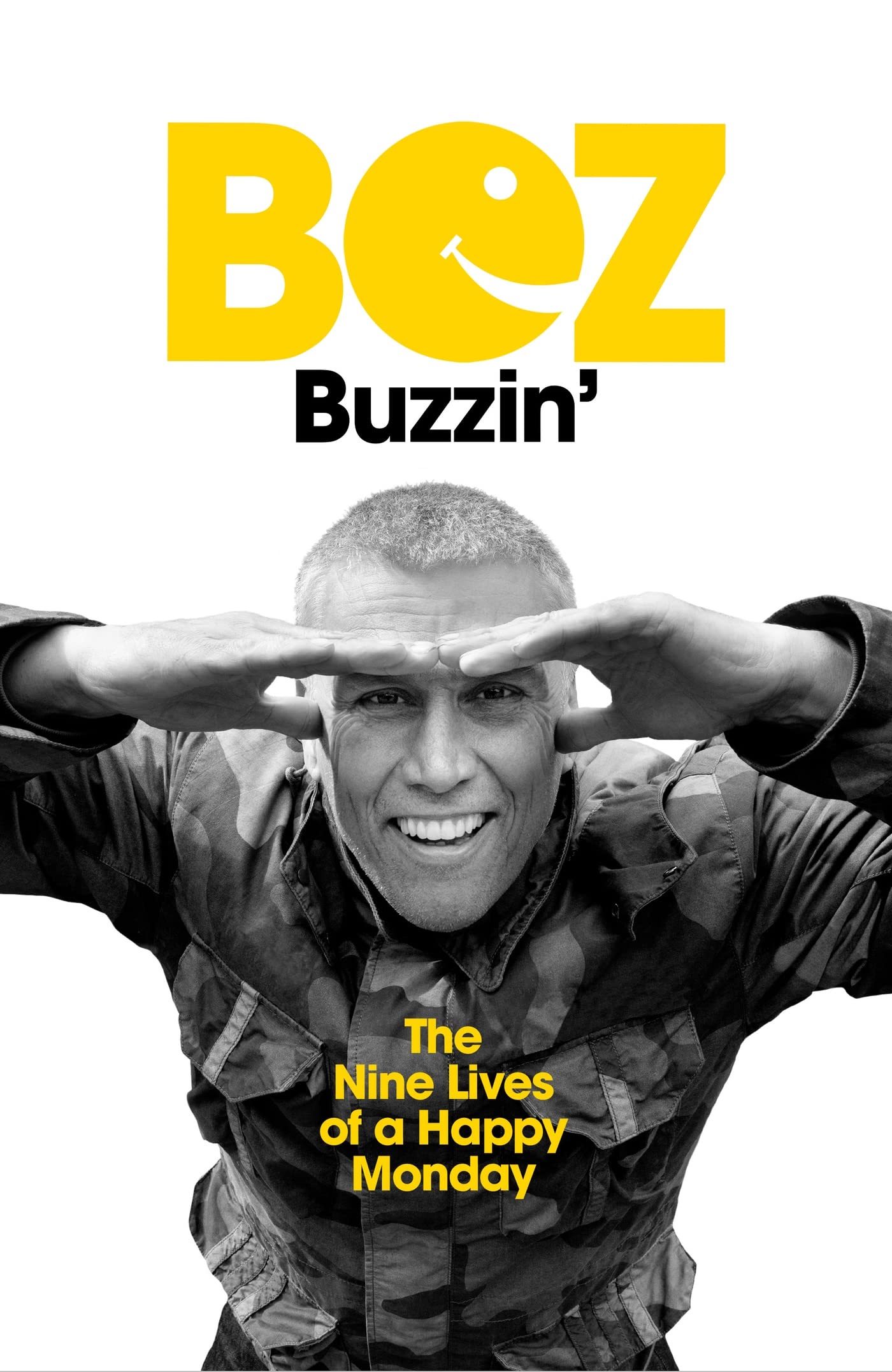 Bez: Buzzin' (Hardcover, 2023, Orion Publishing Group, Limited)