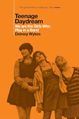 Debsey Wykes: Teenage Daydream (2025, Putman Publishing)