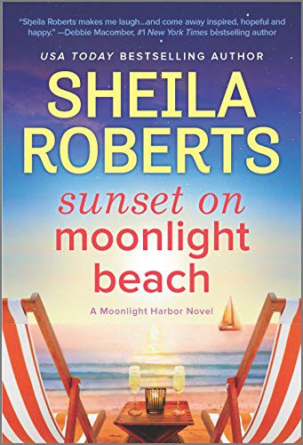 Sheila Roberts: Sunset on Moonlight Beach (Hardcover, 2021, MIRA)