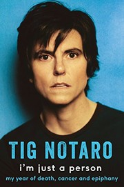 Tig Notaro: I'm Just a Person (2016, imusti, Bluebird)