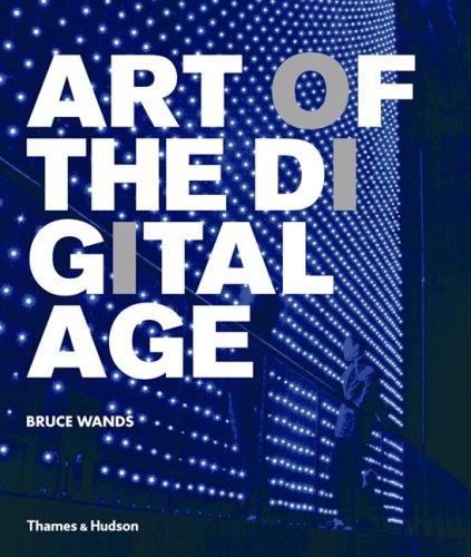 Bruce Wands: Art of the Digital Age (2006, Thames & Hudson)