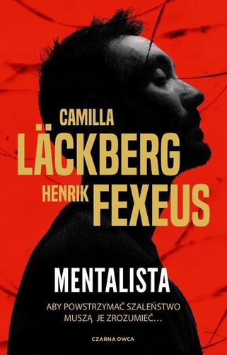Henrik Fexeus, Camilla Läckberg: Mentalista (Czarna Owca)