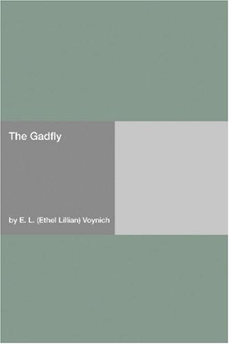 Ethel Lilian Voynich: The Gadfly (Paperback, 2006, Hard Press)