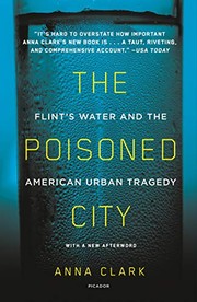 Anna Clark: The Poisoned City (2019, Picador)