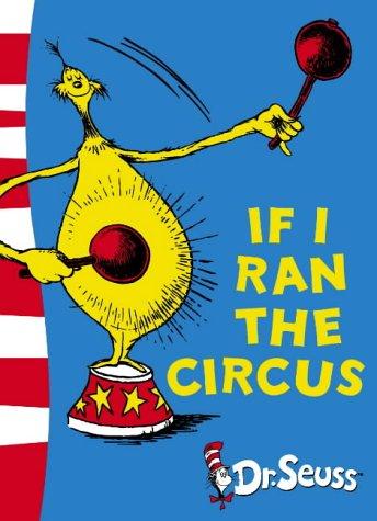 Dr. Seuss: If I Ran the Circus (Paperback, 2003, HARPER COLL CHILDREN)