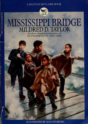 Mildred D. Taylor: Mississippi Bridge (1992, Bantam Books, Skylark)