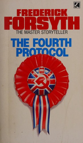 Frederick Forsyth: Fourth Protocol (1985, Transworld Publishers Limited, Bantam)