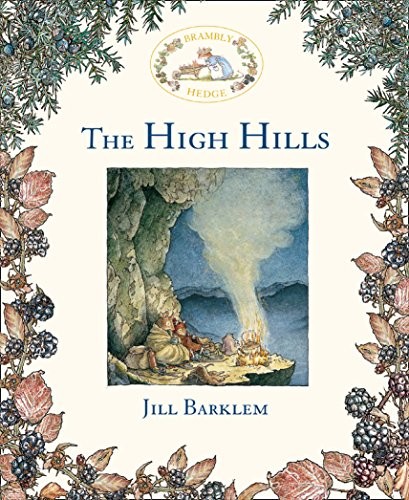 Jill Barklem: The High Hills (Hardcover, HarperCollinsChildren'sBooks)