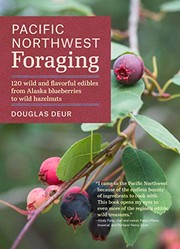 Douglas Deur: Pacific Northwest Foraging (2014, Timber Press)
