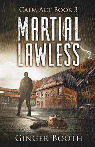 Ginger Booth: Martial Lawless (Paperback, 2019, Virginia Booth)
