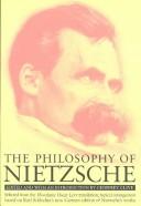 Friedrich Nietzsche: The Philosophy of Nietzsche (Meridian Classics) (1984, Plume)