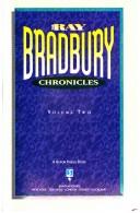 Ray Bradbury: The Ray Bradbury Chronicles, Volume 2 (Paperback, Spectra)