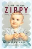 Haven Kimmel: Girl Named Zippy (2004, Turtleback Books Distributed by Demco Media)