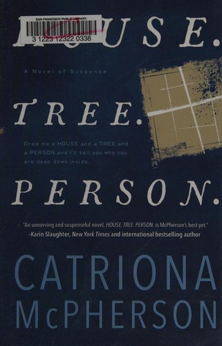 Catriona McPherson: House. tree. person (2017)