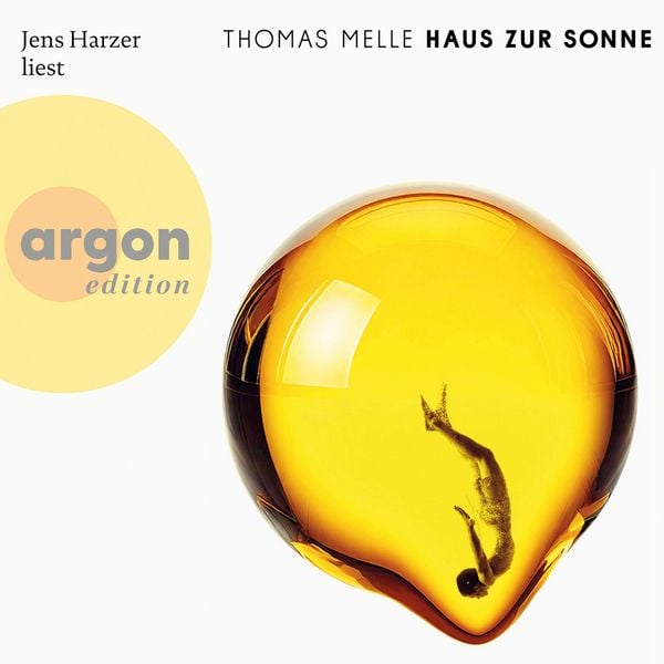 Thomas Melle: Haus zur Sonne (AudiobookFormat, German language, 2025, Argon)