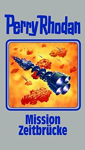 Imported by Yulo inc.: Mission Zeitbrücke (Hardcover, German language, MOEWIG)