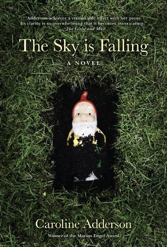 Caroline Adderson: The Sky Is Falling (2010, Thomas Allen)