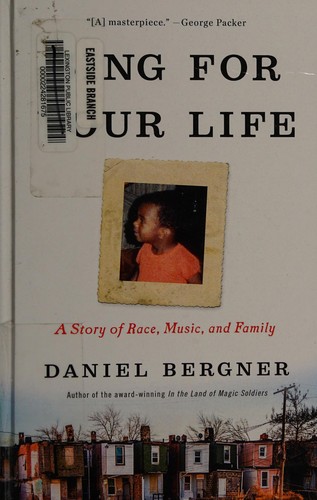 Daniel Bergner: Sing for your life (2016)