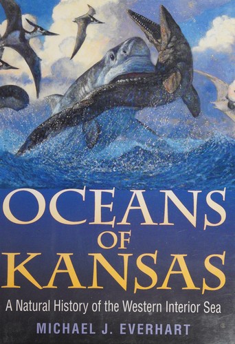 Michael J. Everhart: Oceans of Kansas (Hardcover, 2005, Indiana University Press)
