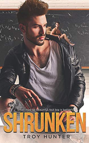 Troy Hunter: Shrunken (Paperback, 2019, Independently published, Independently Published)