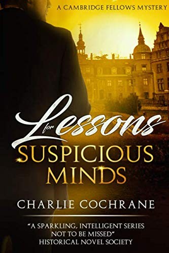 Cochrane, Charlie: Lessons for Suspicious Minds (Paperback, 2019, Independently published)