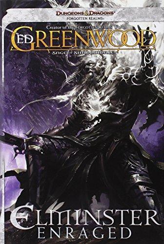 Ed Greenwood: Elminster enraged : sage of Shadowdale