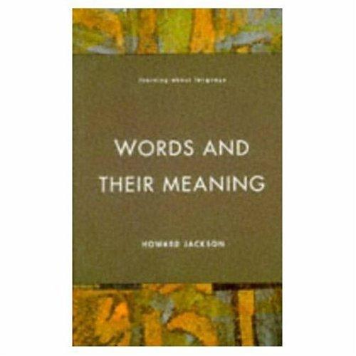 Howard Jackson: Words and their meaning (1988, Longman)