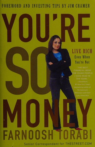 Farnoosh Torabi: You're so money (2008, Three Rivers Press)