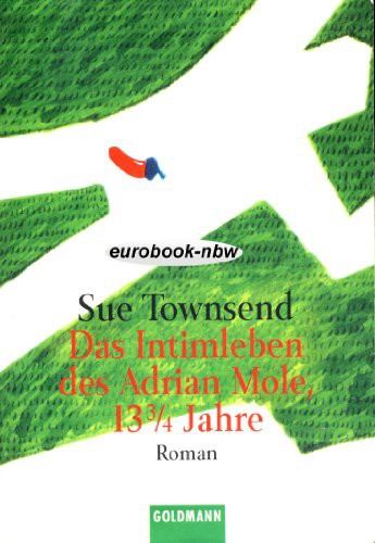 Sue Townsend: EL DIARIO SECRETO DE ADRIAN MOLE (Paperback, Biblioteca Juvenil)