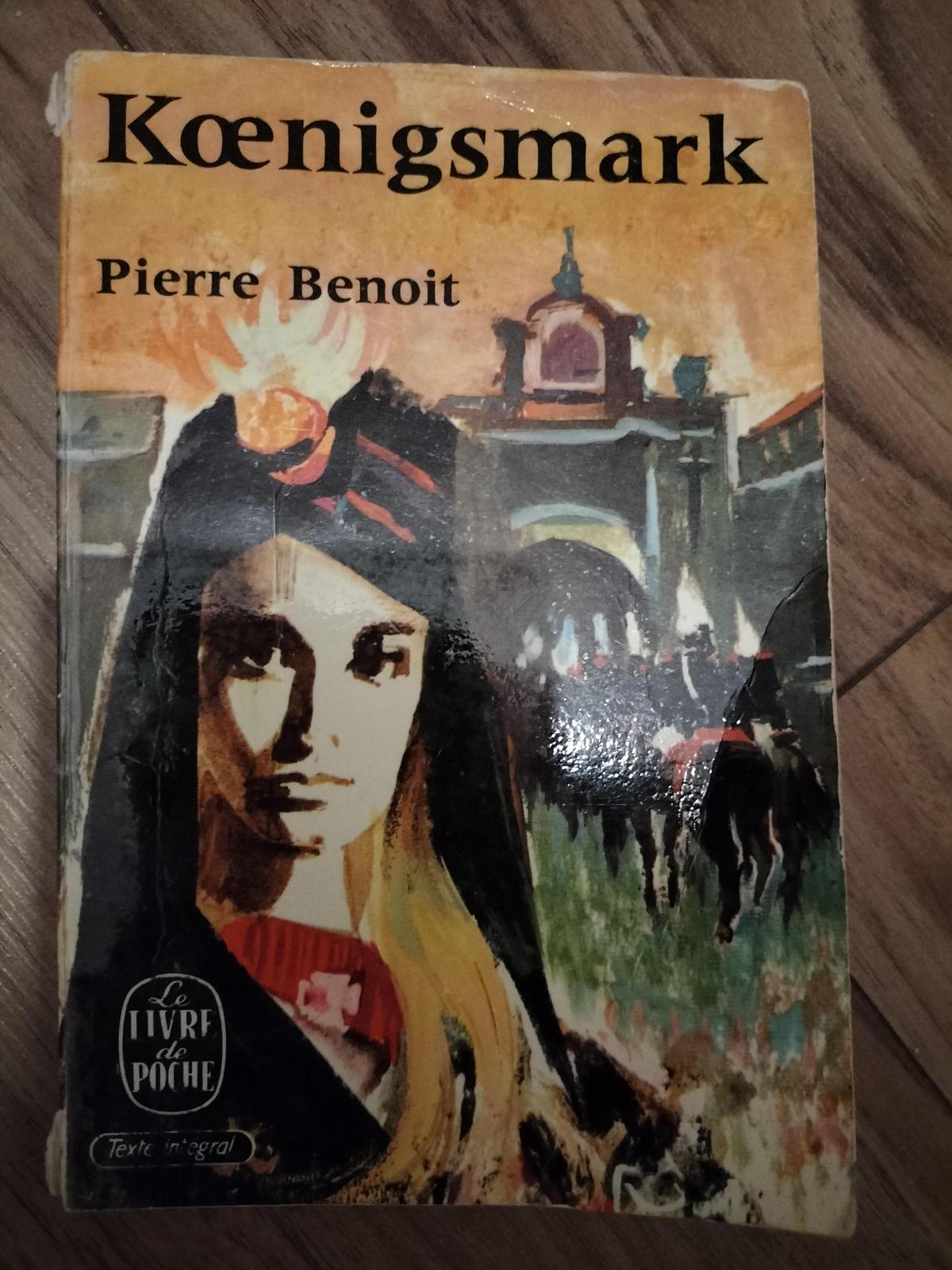 Pierre Benoît: Kœnigsmark (French language, le livre de poche)