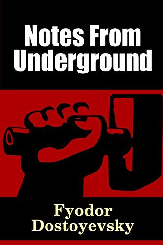Fyodor Dostoevsky: Notes From Underground (Paperback, Lulu.com, lulu.com)