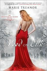 Marie Treanor: Blood on Silk (NAL)